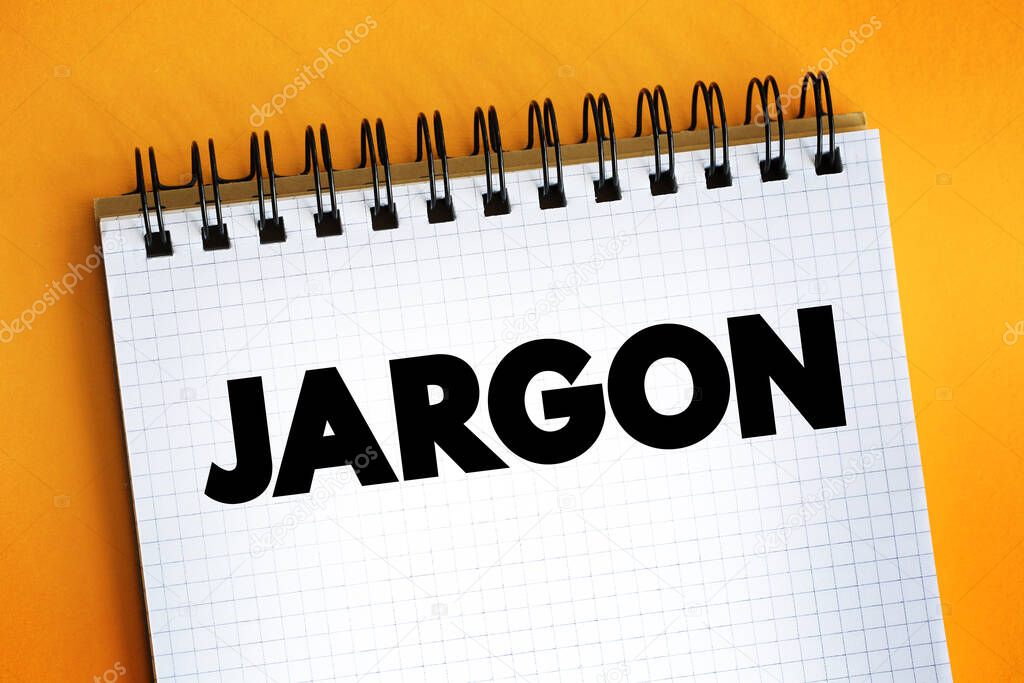 Jargon text quote on notepad, concept backgroun