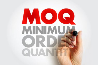 El, tedarik zinciri, iş lojistiği, imalat ve envanter yönetiminde kullanılan ürün tedarik terimi ile MOQ MINIMUM ORDU SANTİSİ metin kavramı