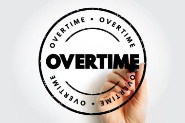OVERTIME başlığı, kenarın etrafında tekrarlanan dairesel bir pul çerçevesi içinde merkezlenmiştir, bir el tutarak grafik biçiminde uzatılmış çalışma saatleri kavramını gösteren bir işaret ile birleştirilmiştir