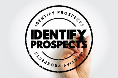 IDENTIFY PROSPECTS dairesel mühür çizim cesur bir mesaj ve yuvarlak amblem oluşturan bir işaret bir el, satış temaları için ideal, kurşun arama kavramları, pazarlama görsel ve sosyal yardım stratejisi medya