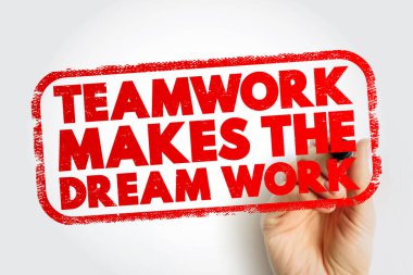 Takım çalışması Rüya Çalışması mesajını kalın bir pul stiliyle gösteriyor. İşyeri ilham konseptinde motivasyon, işbirliği, başarı ve birlik vurgulanıyor.