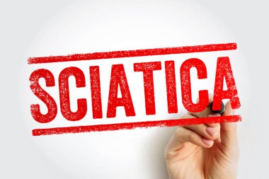 Siyatik, elinde bir işaret, tıbbi koşulları, sinir ağrısı temalarını, fizik tedavi konularını ve klinik kullanım için eğitici sağlık grafiklerini simgeleyen bir el yazısı ile kalın kırmızı bir damgayla yazılmış.