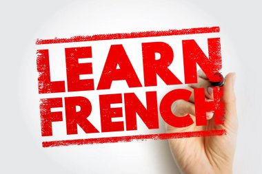 LeARN FRENCH kalın kırmızı pul stili bir metinde bir el işareti tutarak, dil çalışmasını, eğitimi ve beceri geliştirme motivasyonunu ifade ederek sergilendi