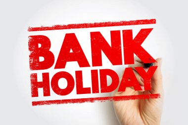 BANK Holiday koyu kırmızı bir damgayla sergilendi bir el işareti ile, ulusal molaları, ofis kapanmalarını, uzun hafta sonlarını ve temiz bir grafik düzeninde tanıtım duyurularını temsil ediyor