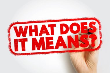 - Bu ne anlama geliyor? iletişimde sorgulama, merak ve berraklığı vurgulayan, eğitimsel, analitik ve sorun çözme temalı içerik için uygun bir pul olarak gösterildi.