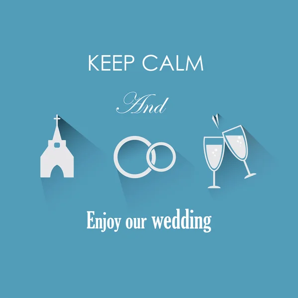 Keep calm and enjoy our wedding — Stock Vector