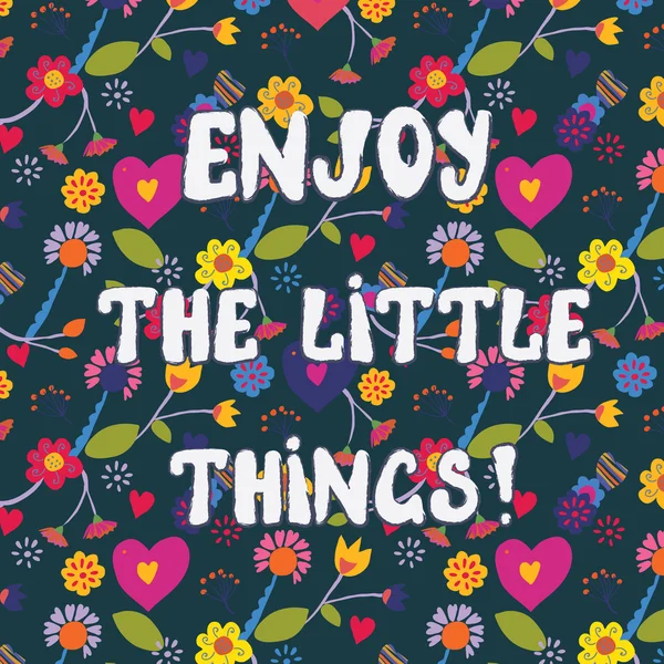 Profitez des petites choses drôle carte florale — Image vectorielle