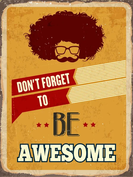 Retro metal sign " Be awesome" — Stock Vector