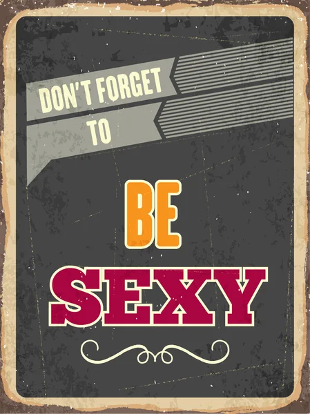 Plaque métal rétro "être sexy " — Image vectorielle