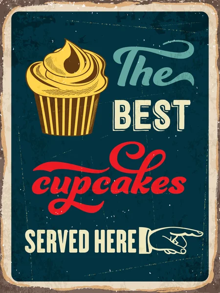 Plaque métal rétro "Les meilleurs cupcakes servis ici  " — Image vectorielle