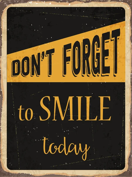 Retro metal sign "Don't forget to smile today" — Stock Vector