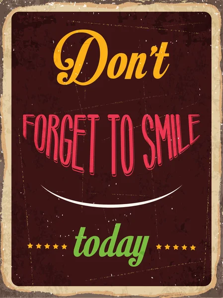 Retro metal sign "Don't forget to smile today" — Stock Vector