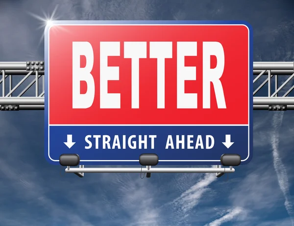 Better, road sign billboard. — Stock Photo, Image