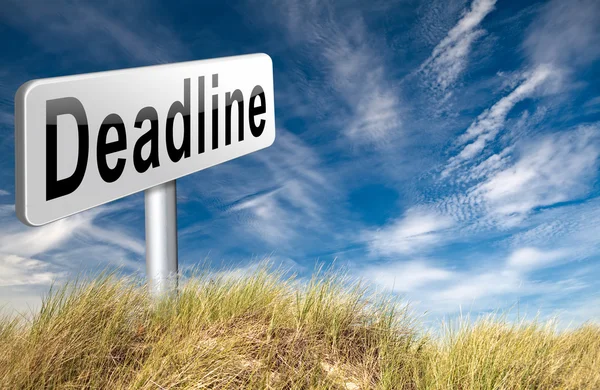 Deadline, Hinweisschild. — Stockfoto