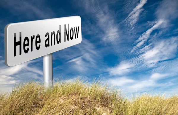 Here and now, road sign billboard. — Stock Photo, Image