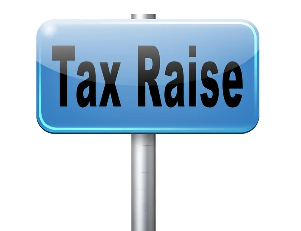 Tax raise raising — Stock Photo, Image