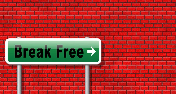 Break free, Straßenschild Werbetafel. — Stockfoto