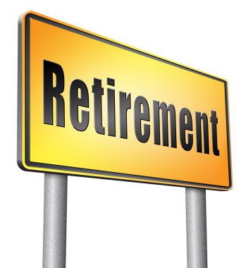 Emeklilik, yol işareti billboard.