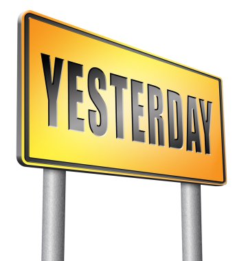 Dün gündüz ya da geçmiş zaman geçti