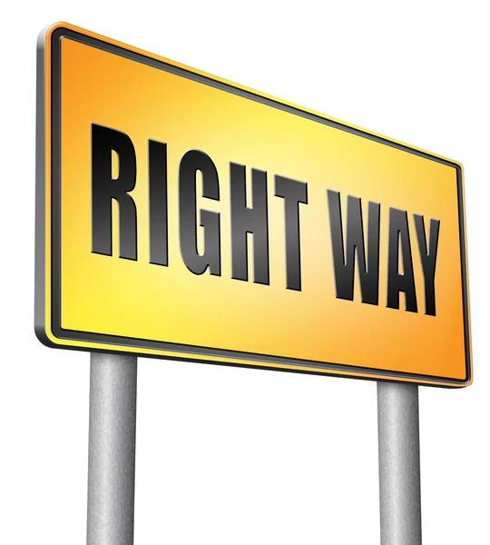 Right way, road sign billboard — Stock Photo, Image