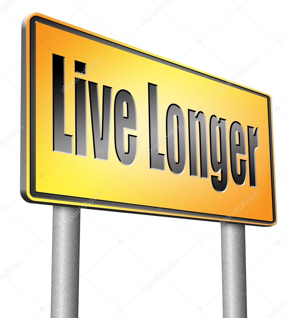 live longer, living a long healthy live 