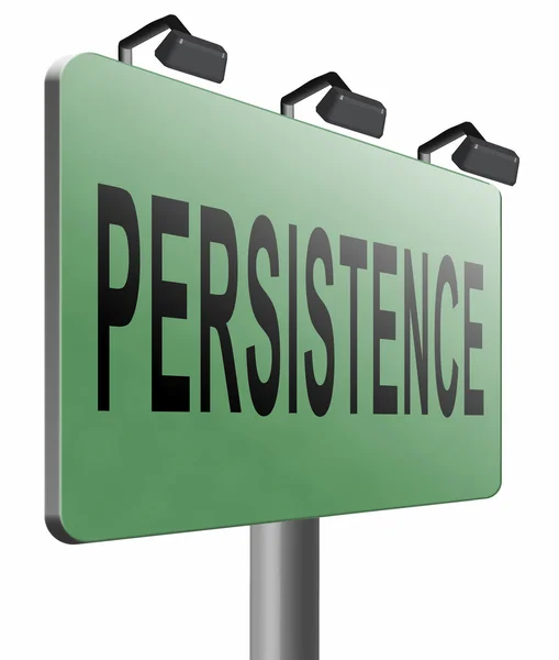 A persistência compensará. ! — Fotografia de Stock