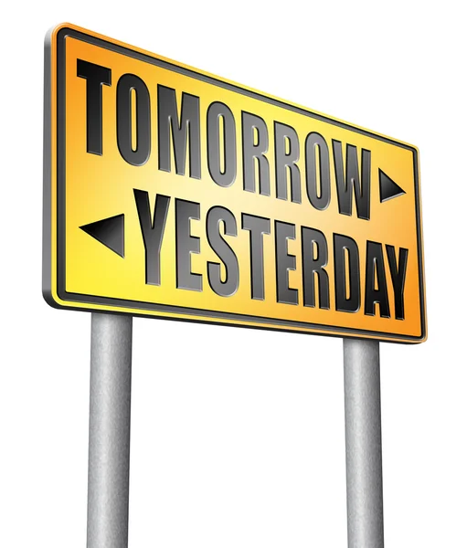 Wczoraj i jutro przyszłości lub przeszłości — Zdjęcie stockowe