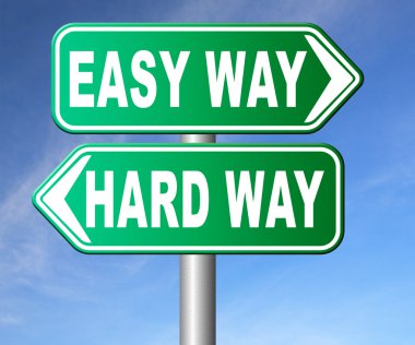 kolay ya da zor yolu 