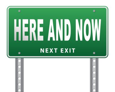 Burada ve şimdi yol işaret billboard