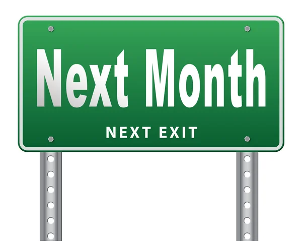 Znak drogowy w przyszłym miesiącu billboard — Zdjęcie stockowe