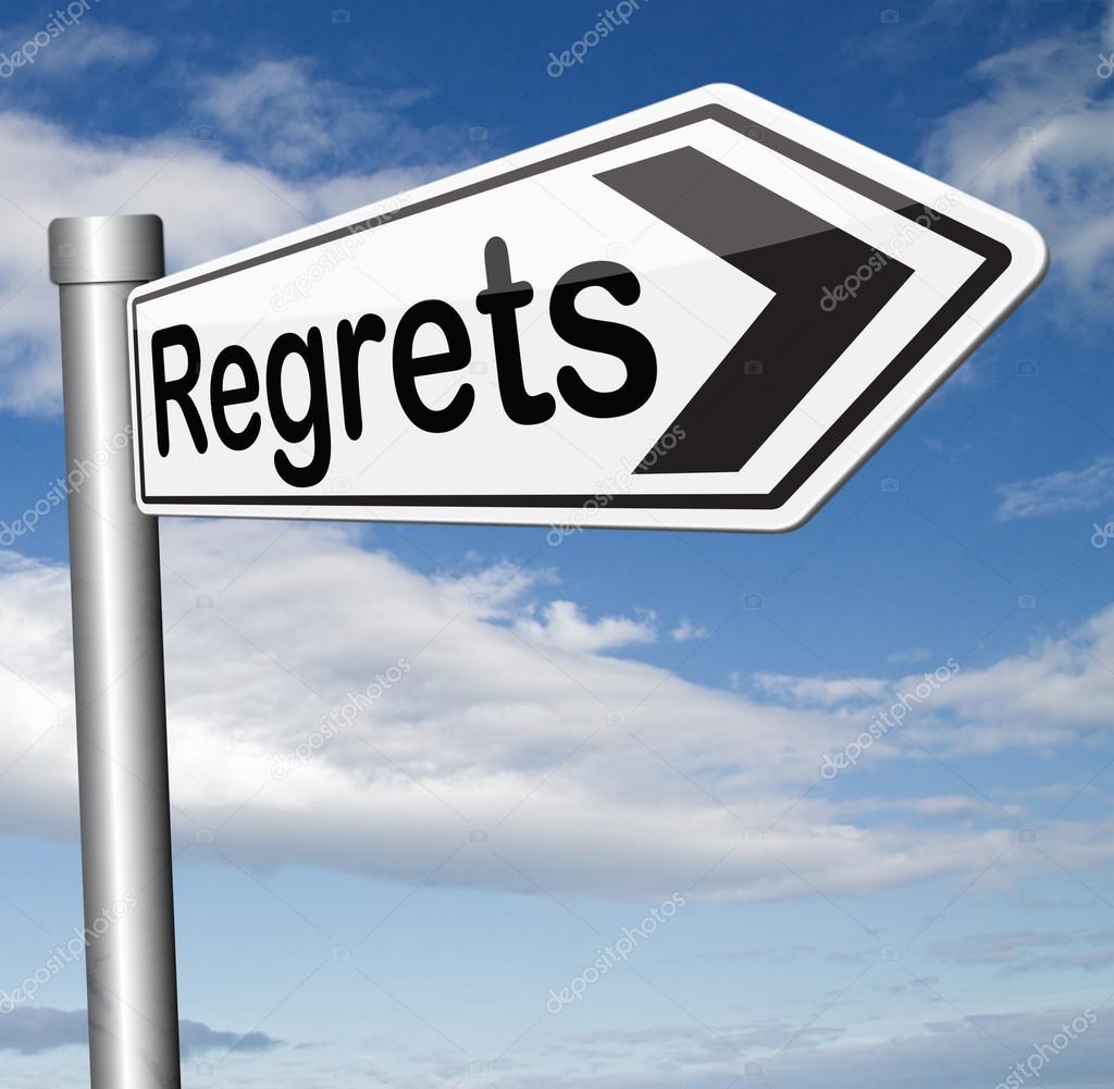 regrets sign