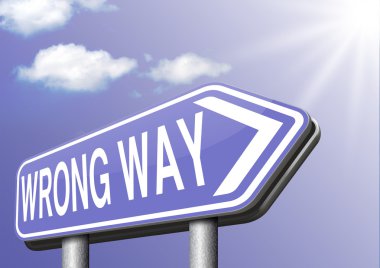 yanlış bir yol işareti