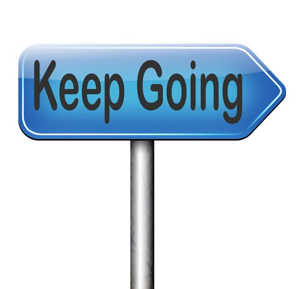 Keep going — Stock Photo, Image