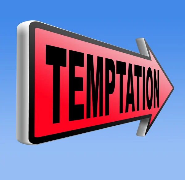 Temptation sign — Stock Photo, Image