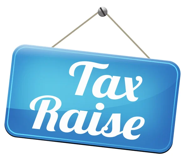 Tax raise — Stock Photo, Image