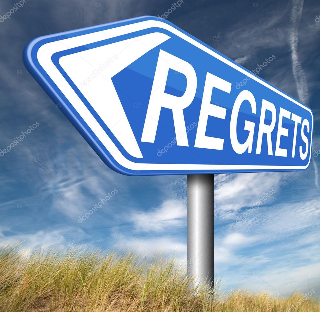Regrets sign