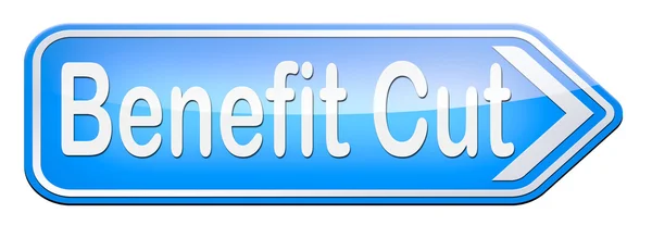Benefit cut — Stock Photo, Image