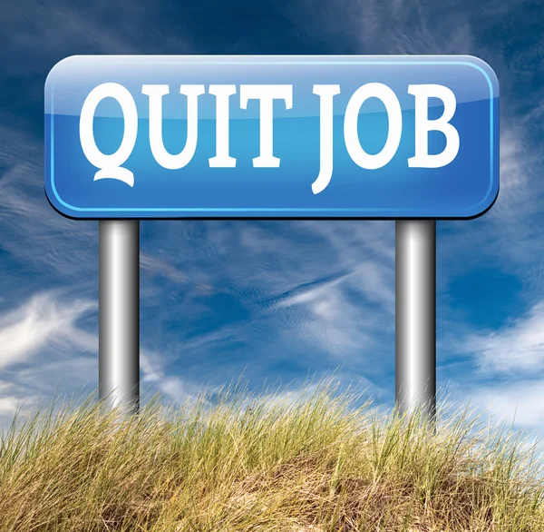 Quit job sign — Stock Photo, Image