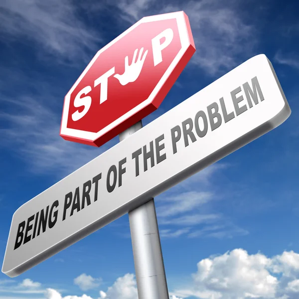 Smettila di essere parte del problema. — Foto Stock