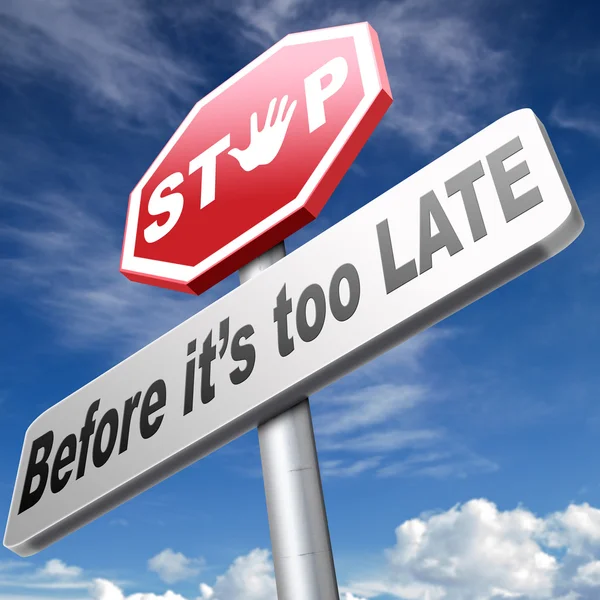 Stop before it's too late — Stock Photo, Image