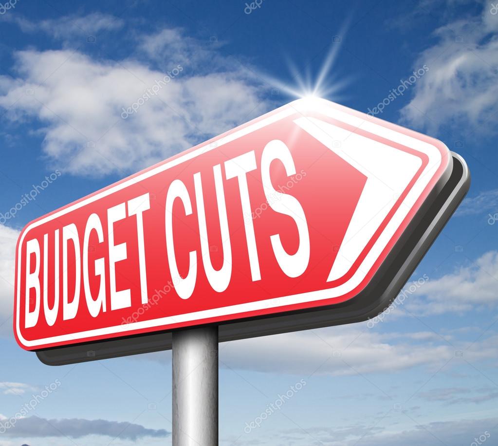 Budget cuts sign
