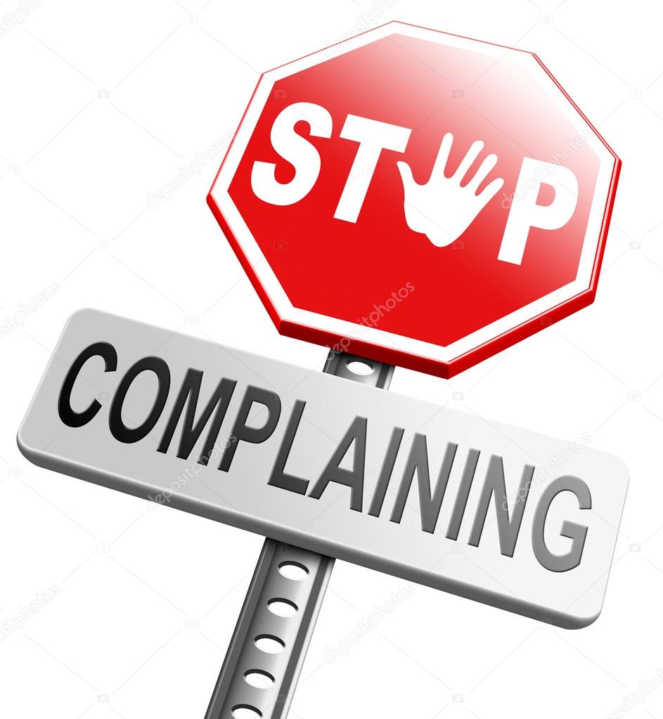 Stop complaining text