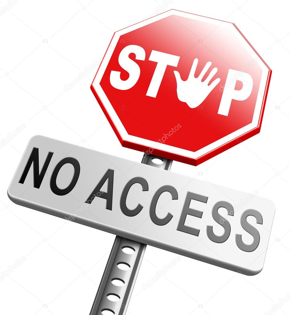 No access stop sign