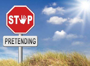 Stop pretending sign clipart