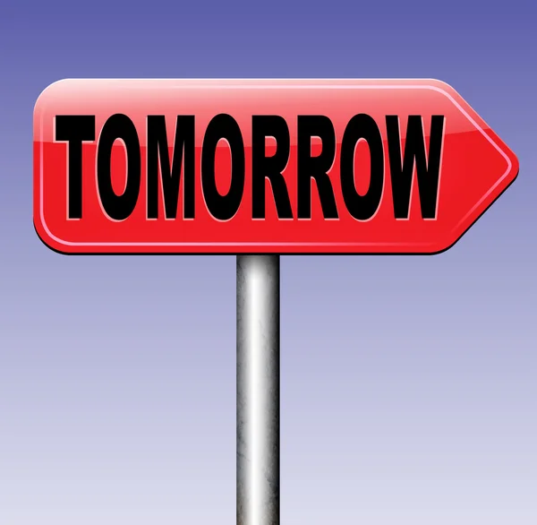 Tomorrow road sign — Stock Photo, Image