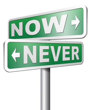 Ya şimdi ya hiç işareti