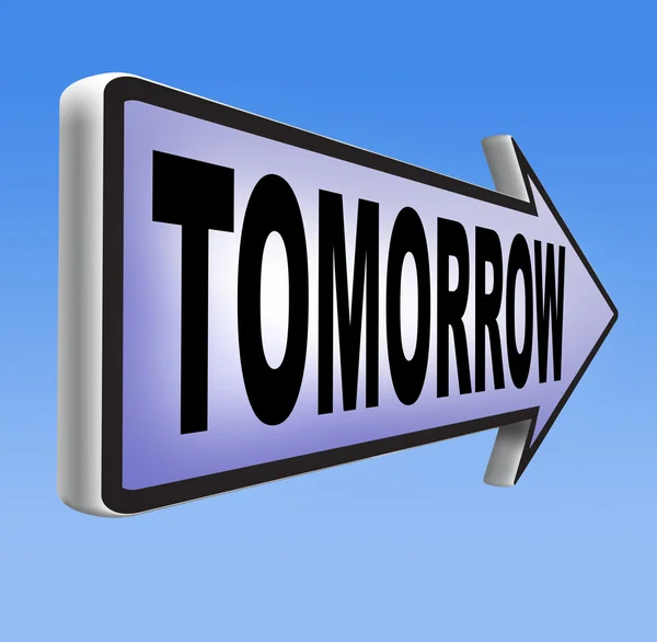 Tomorrow road sign — Stock Photo, Image