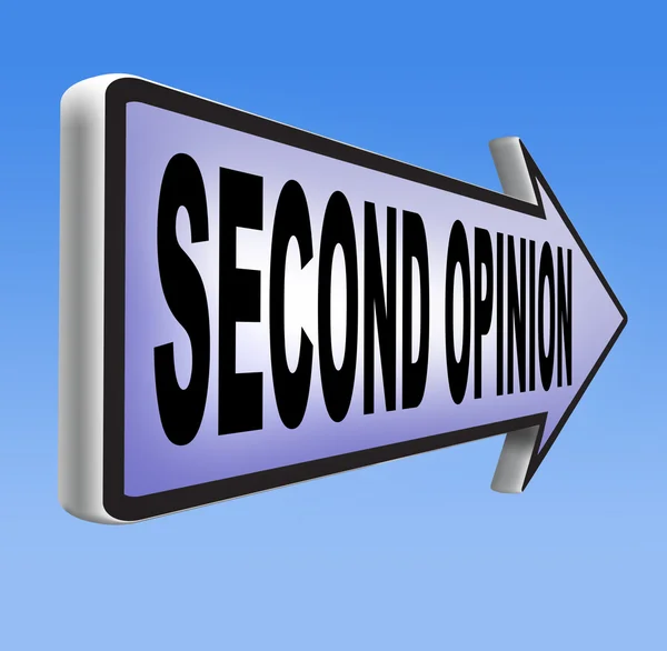 Second opinion sign — Stock Photo, Image