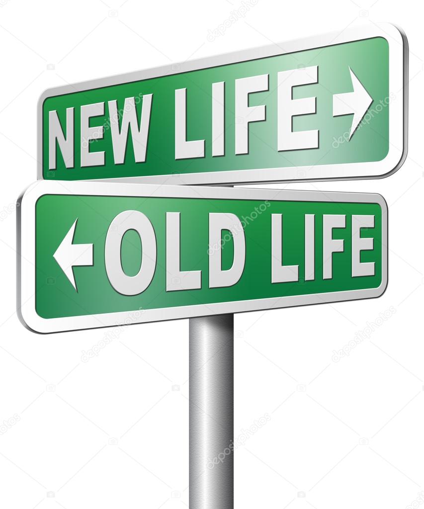 new or old life fresh new start