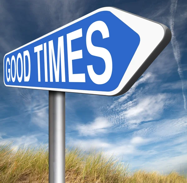 Good times sign — Stock Photo, Image